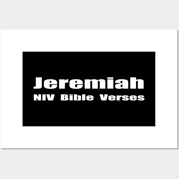 "Jeremiah NIV Bible Verses" Wall Art by Holy Bible Verses